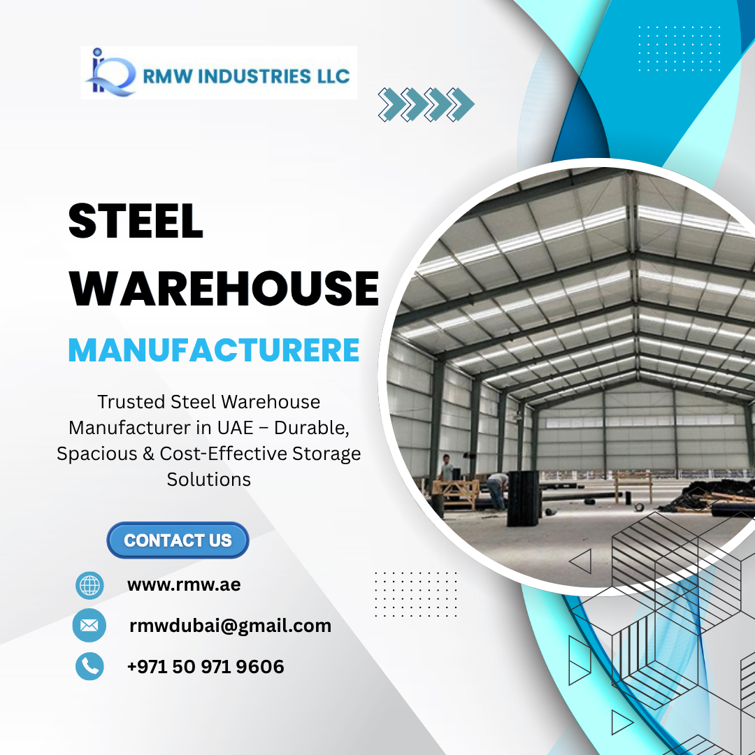 Steel Warehouse Manufacturer in UAE