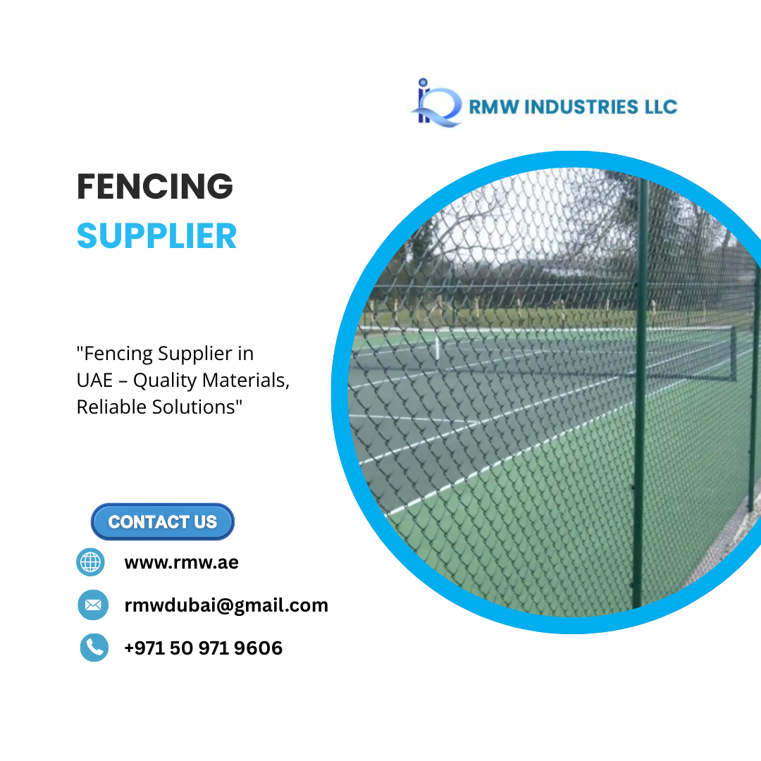 Trusted Fencing Supplier in UAE with Complete Product Range