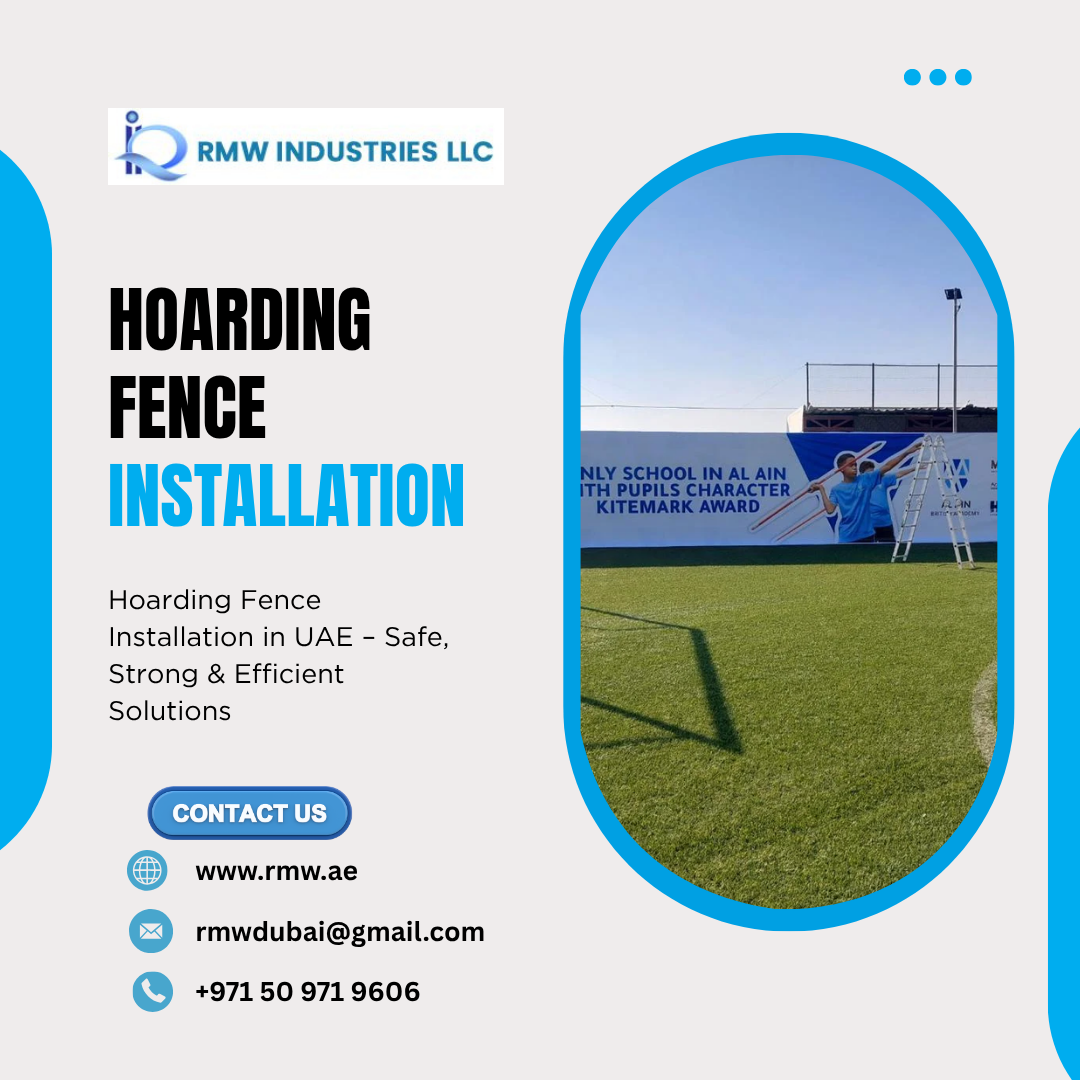Hoarding Fence Installation in UAE