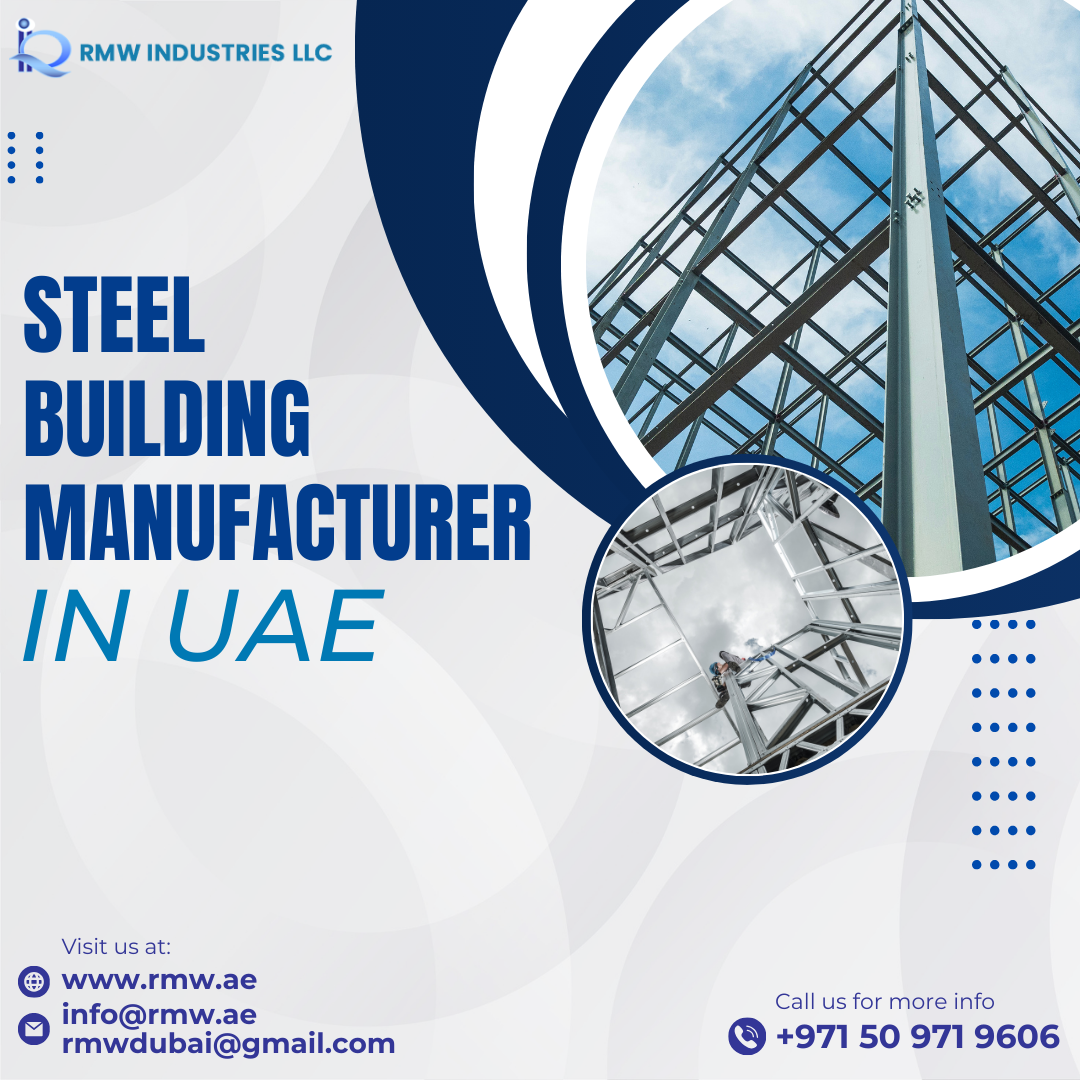 Steel Building Manufacturer in UAE