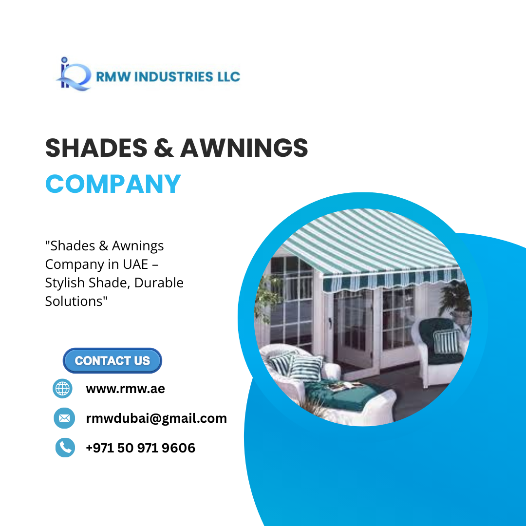 Premium Shades & Awnings Company in UAE