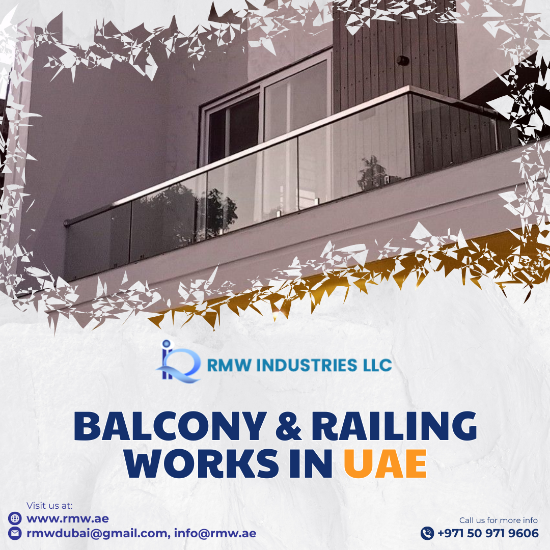 Balcony & railing works in Uae