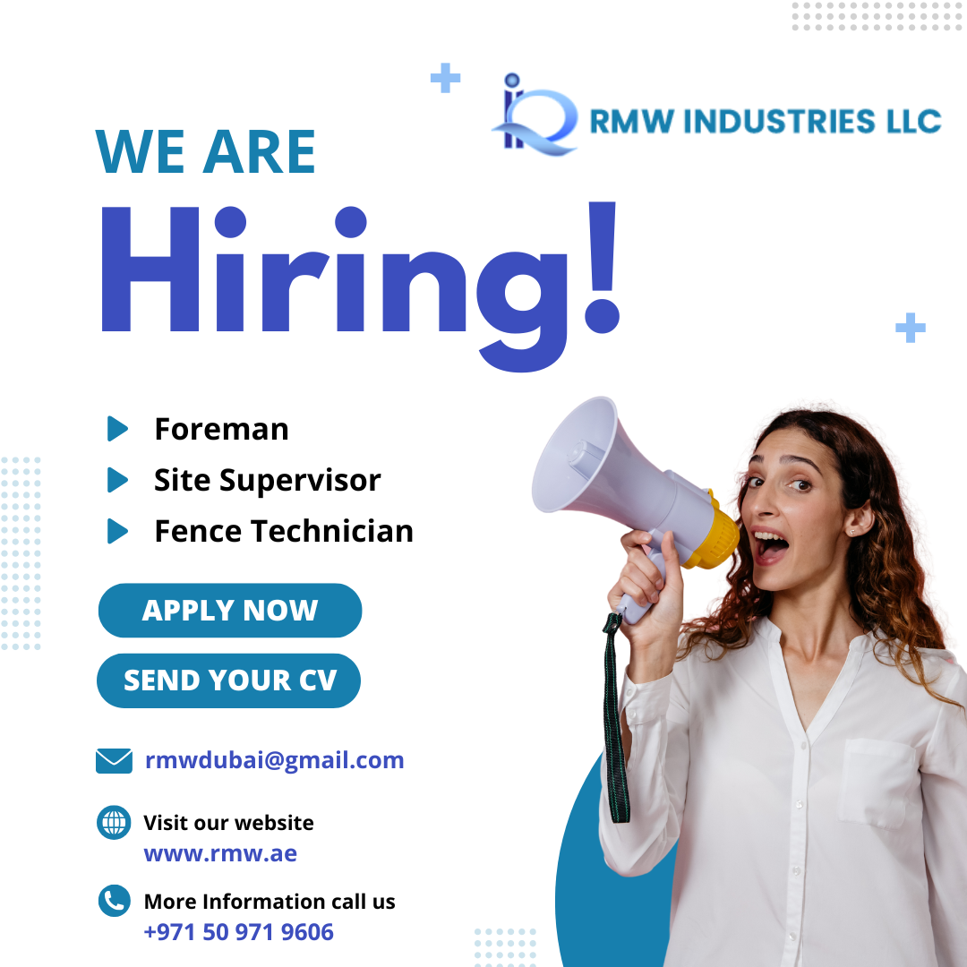 Hiring Foreman, Site Supervisor & Fence Technician in UAE