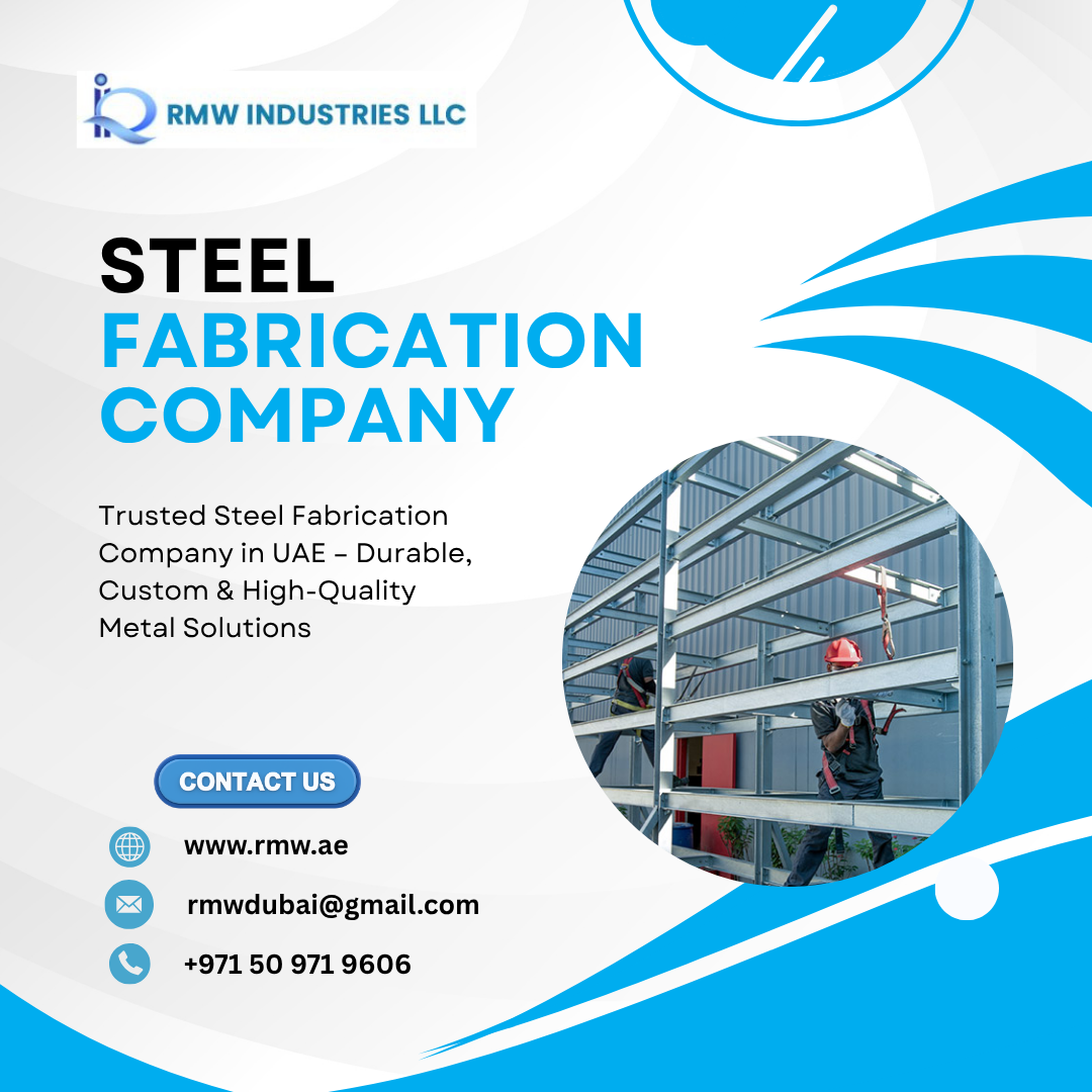 Steel Fabrication Company in UAE
